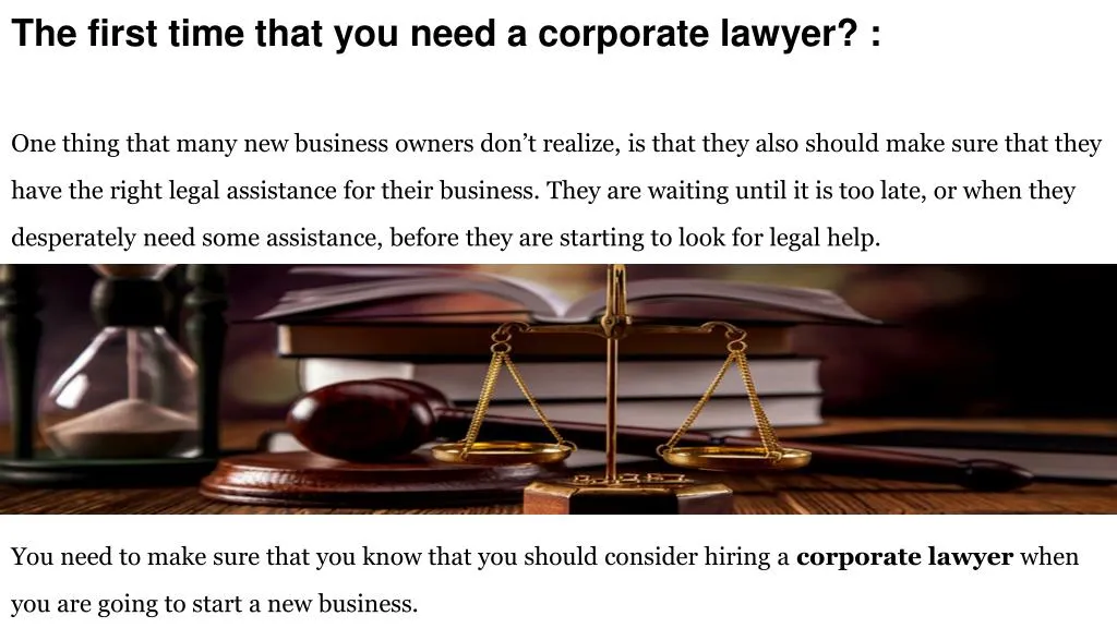 the first time that you need a corporate lawyer