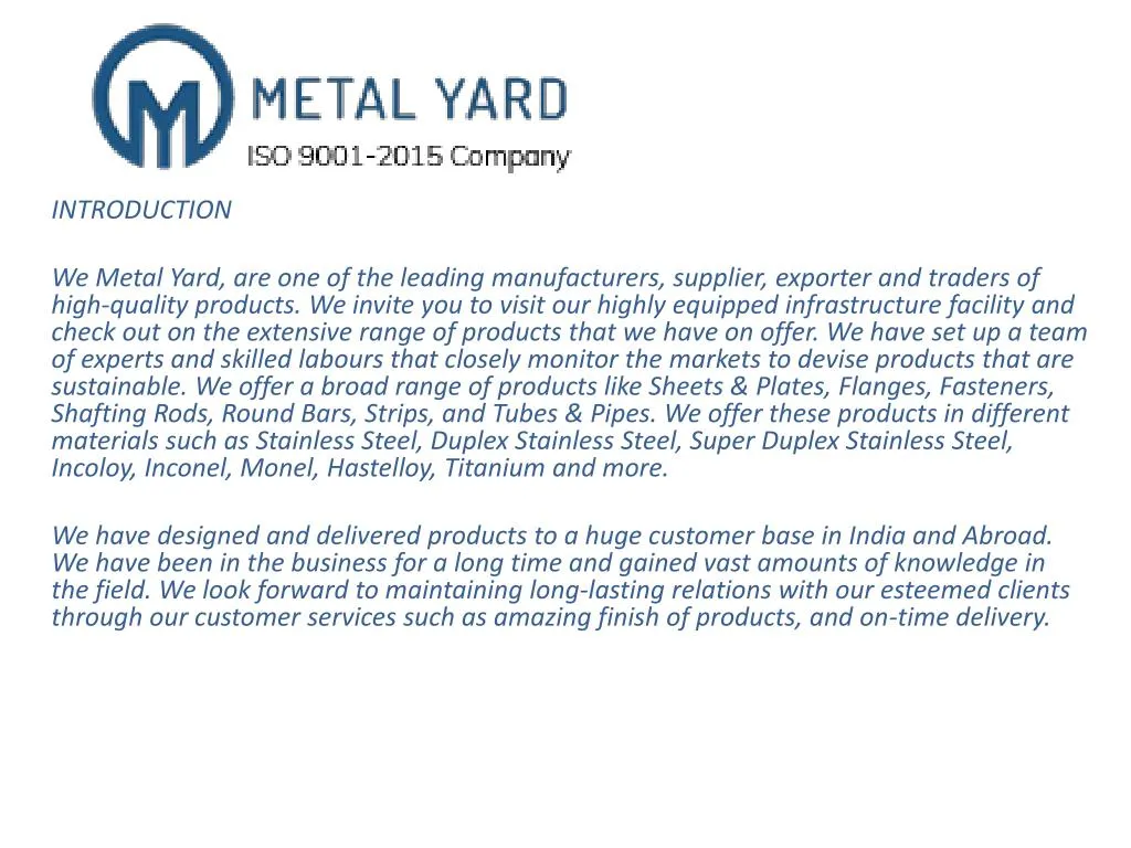 introduction we metal yard are one of the leading