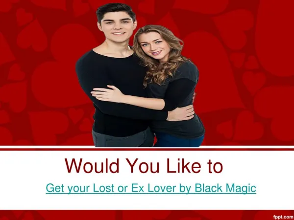Get your Lost or Ex Lover by Black Magic