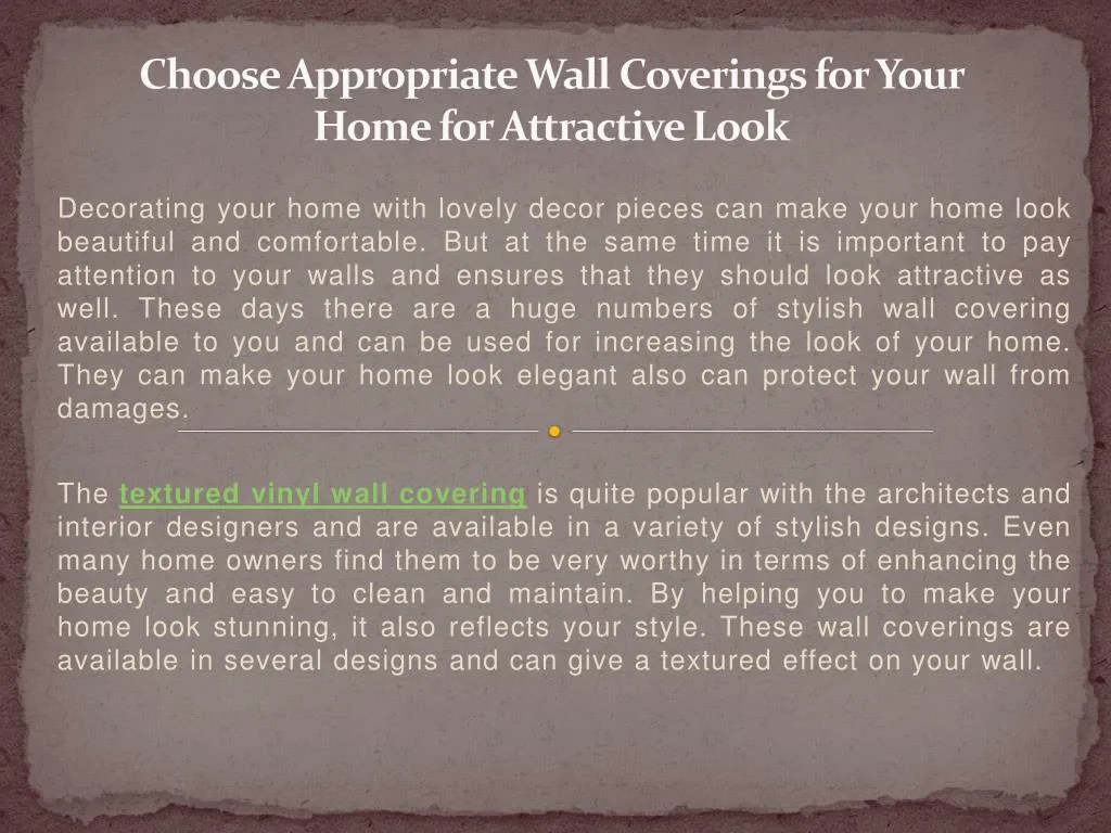 choose appropriate wall coverings for your home for attractive look