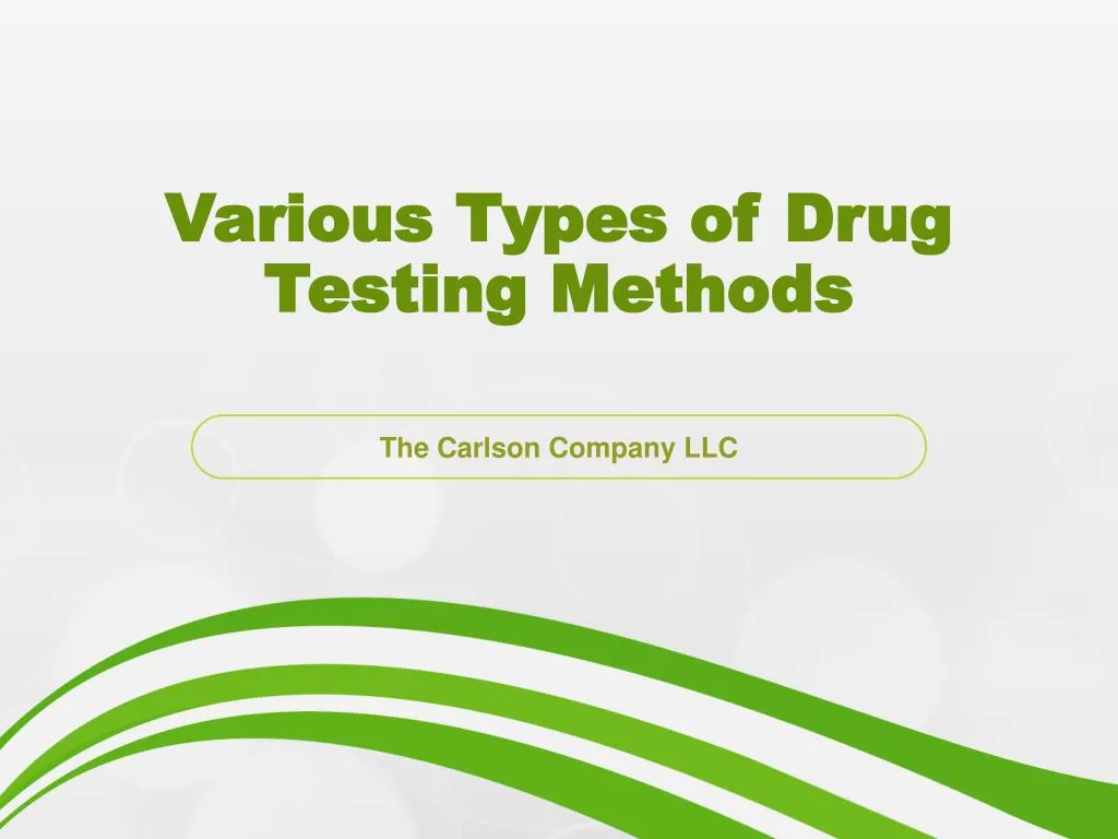 various types of drug testing methods