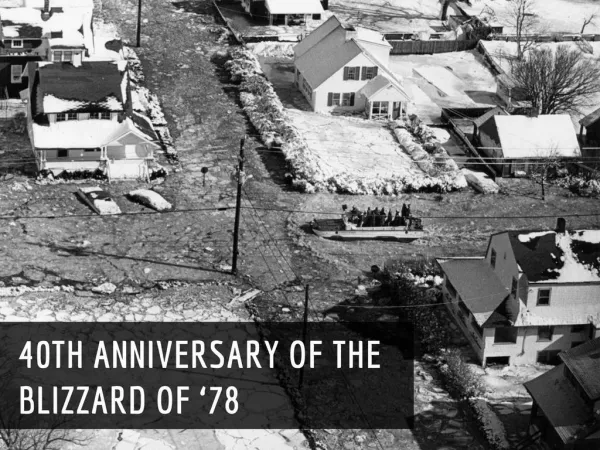 40th anniversary of the Blizzard of 78