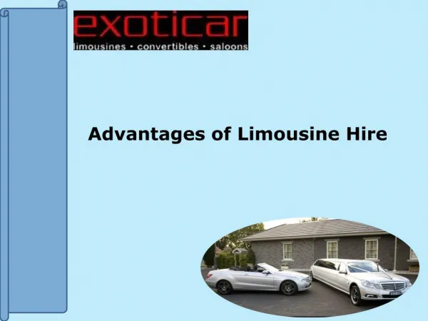 Advantages of Limousine Hire