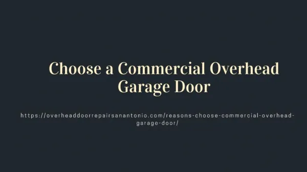 Choose a Commercial Overhead Garage Door