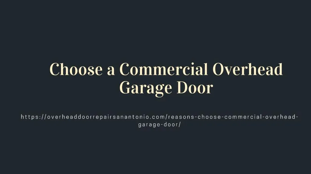 choose a commercial overhead garage door