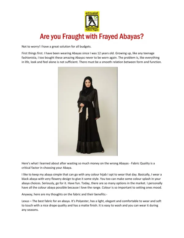 Are you Fraught with Frayed Abayas?