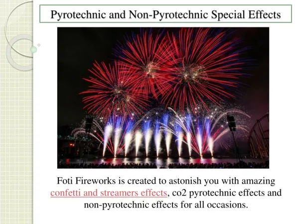 Pyrotechnic and Non-Pyrotechnic Special Effects