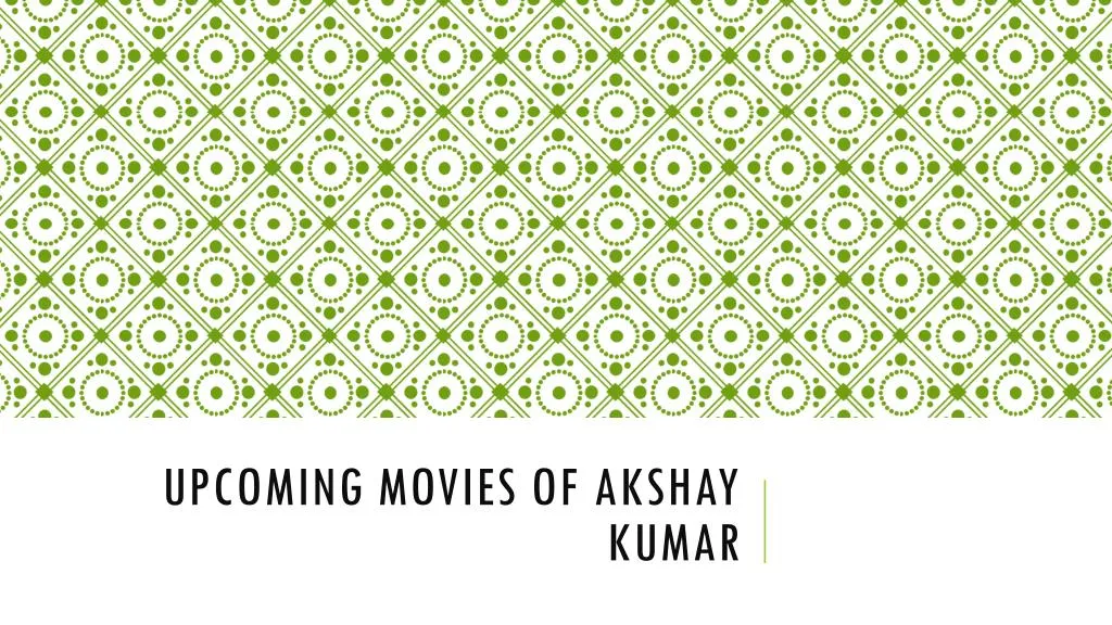 upcoming movies of akshay kumar