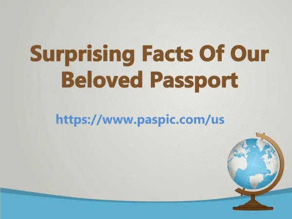 Surprising Facts Of Our Beloved Passport