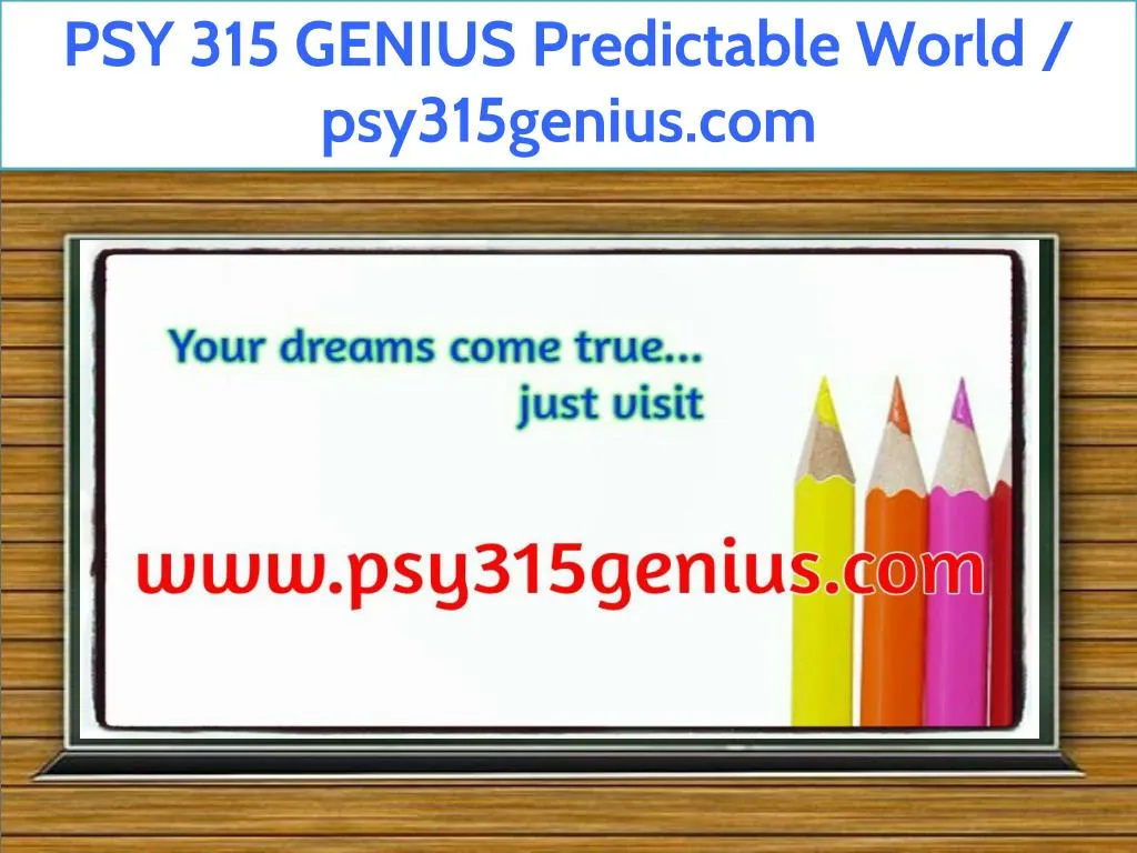 psy 315 genius predictable world psy315genius com