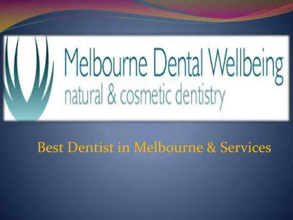 Best Dentist in Melbourne cbd & there services