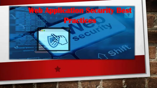 Web Application Security Best Practices
