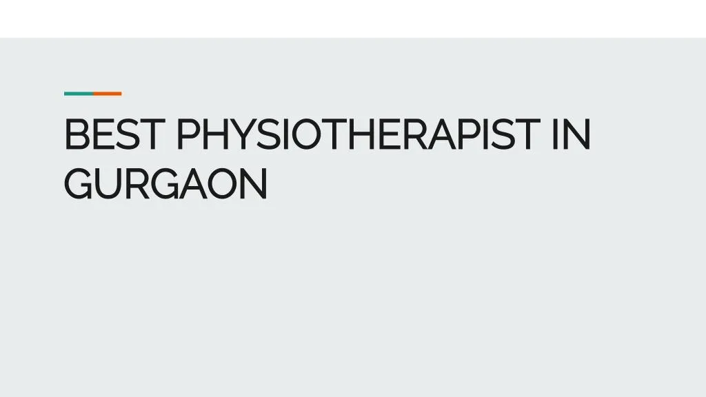 best physiotherapist in gurgaon