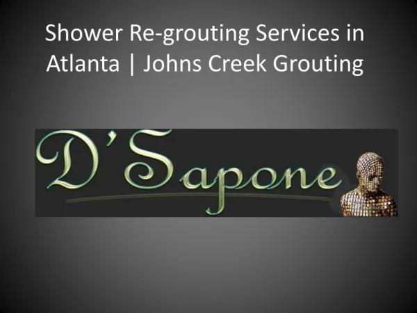 D'Sapone Grout sealing Services in Atlanta