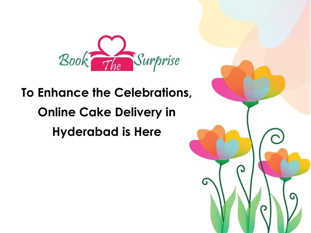 to enhance the celebrations online cake delivery