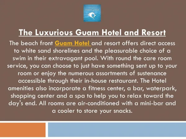 The Luxurious Guam Hotel and Resort