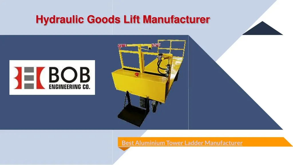 hydraulic goods lift manufacturer