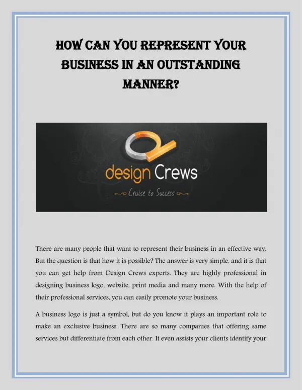 How Can You Represent Your Business In An Outstanding Manner?