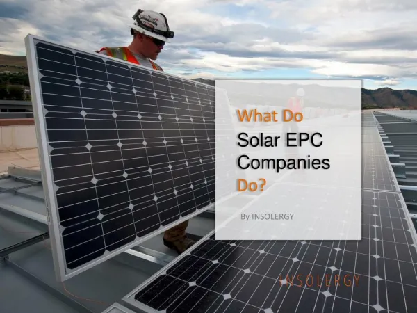 What Do Solar EPC Companies Do