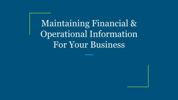 Maintaining Financial & Operational Information For Your Business