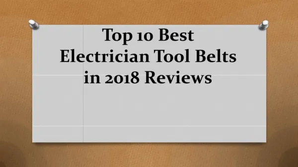 Top 10 best electrician tool belts in 2018 reviews