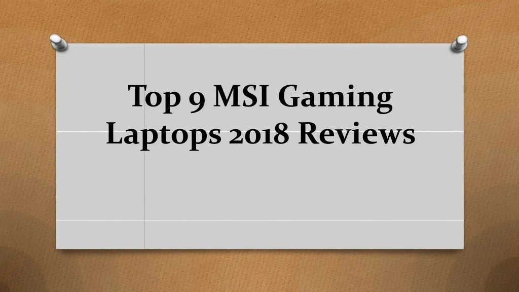 top 9 msi gaming laptops 2018 reviews