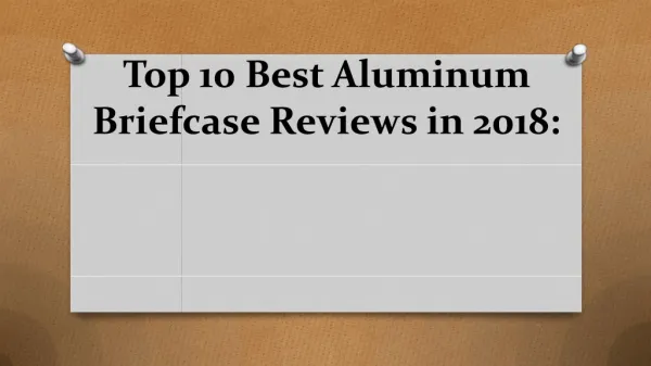 Top 10 best aluminum briefcase reviews in 2018