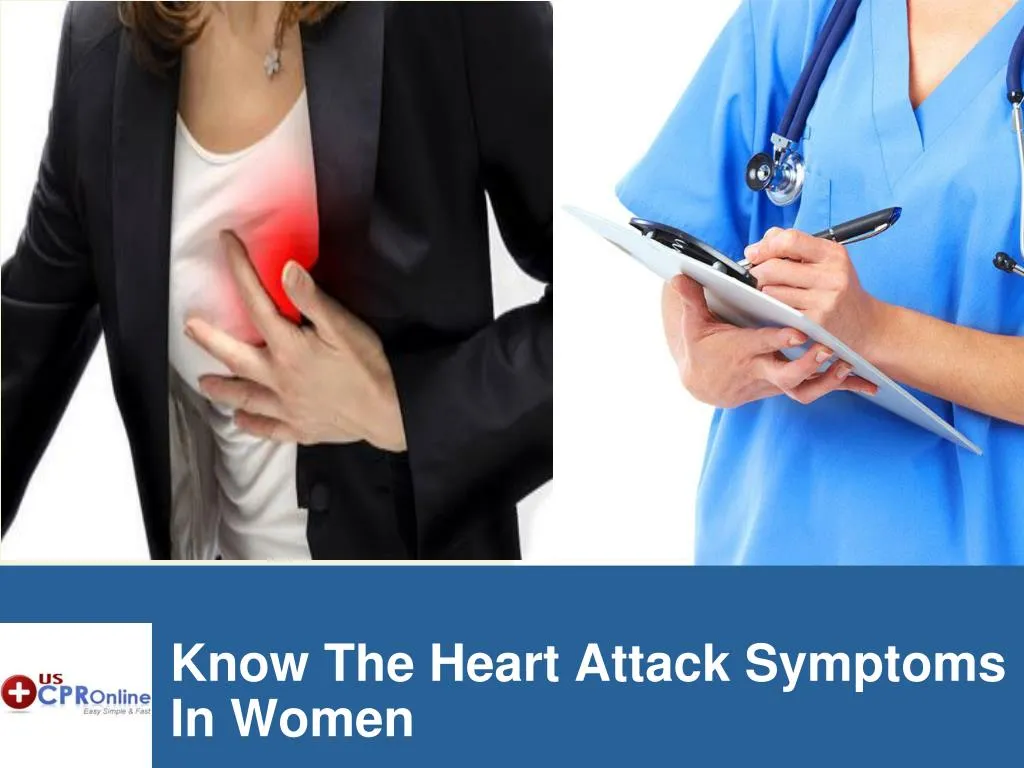 know the heart attack symptoms in women
