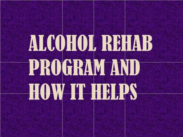 Alcohol Rehab Program And How It Helps