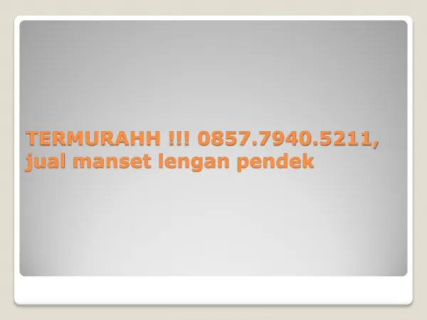 TERMURAHH !!! 0857.7940.5211, jual manset tangan sambung di surabaya Jakarta
