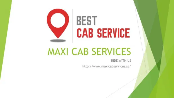Perfect Maxi Cab In Singapore.