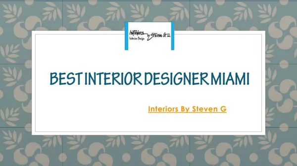 Best interior designers Miami