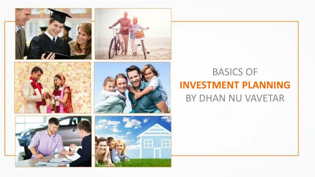 basics of investment planning by dhan nu vavetar