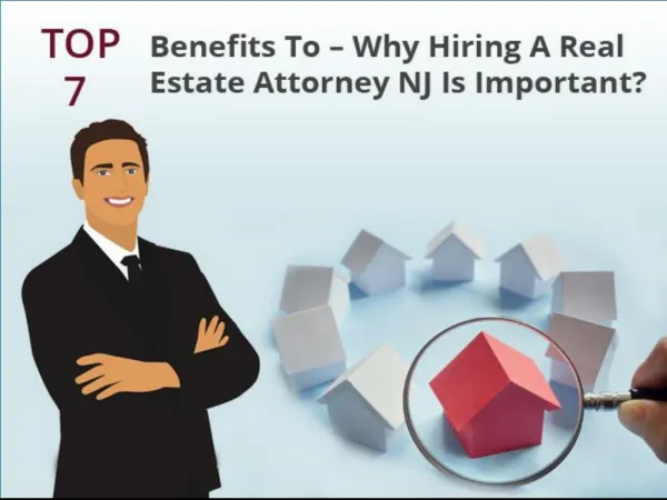Top 7 Benefits To – Why Hiring A Real Estate Attorney NJ Is Important? | SobelLaw