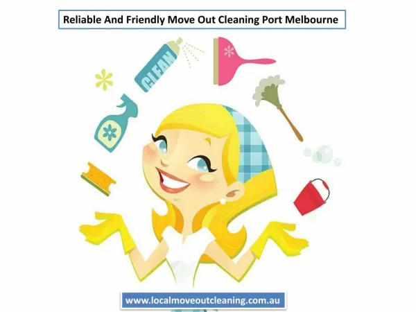 Reliable And Friendly Move Out Cleaning Port Melbourne