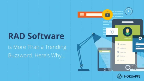 Here’s Why “RAD Software” is More Than a Trending Buzzword