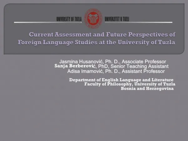 Current Assessment and Future Perspectives of Foreign Language Studies at the University of Tuzla