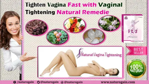 Tighten Vagina Fast with Vaginal Tightening Natural Remedies