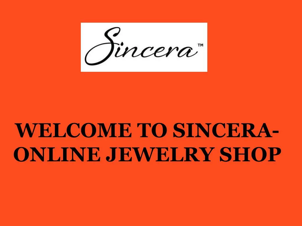 welcome to sincera online jewelry shop