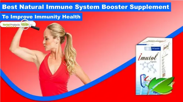 Best Natural Immune System Booster Supplement to Improve Immunity Health