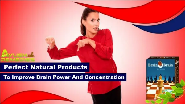 Perfect Natural Products to Improve Brain Power and Concentration