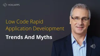 Low Code Rapid Application Development Trends And Myths - slide 1