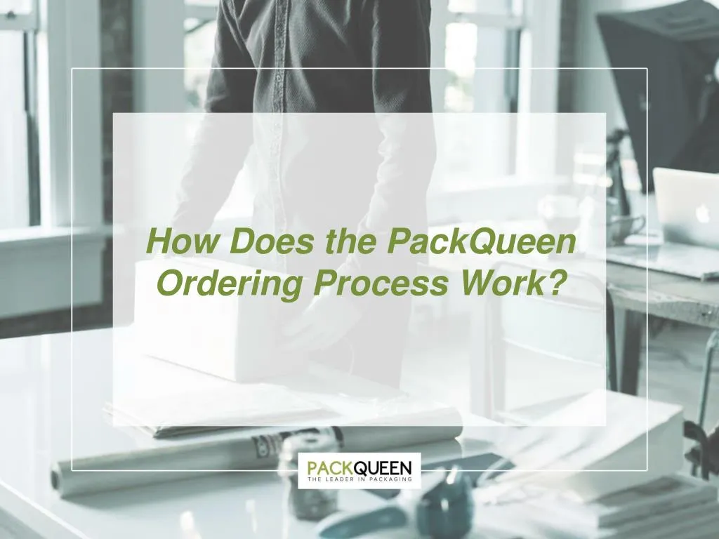how does the packqueen ordering process work