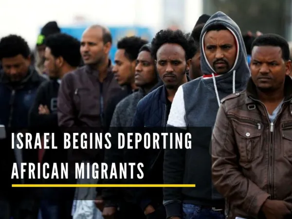Israel begins deporting African migrants