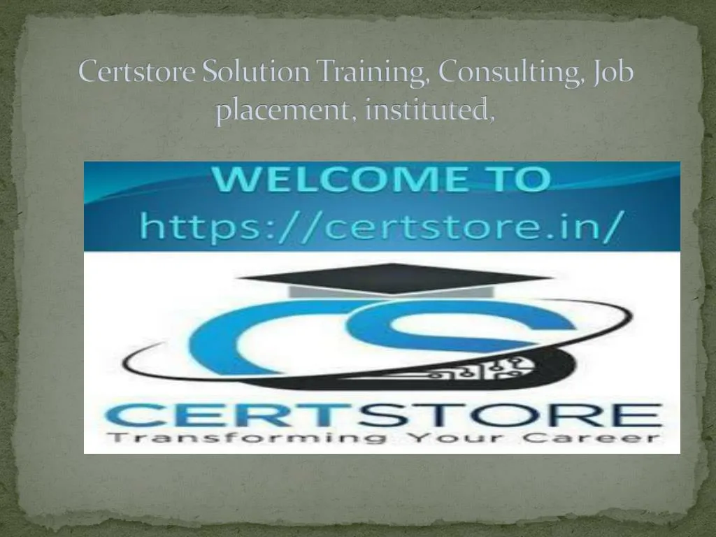 certstore solution training consulting job placement instituted