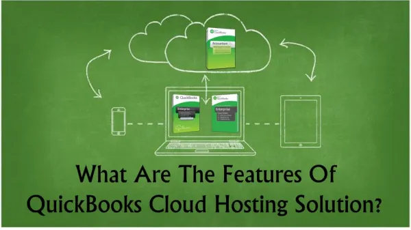 What Are The Features Of QuickBooks Cloud Hosting