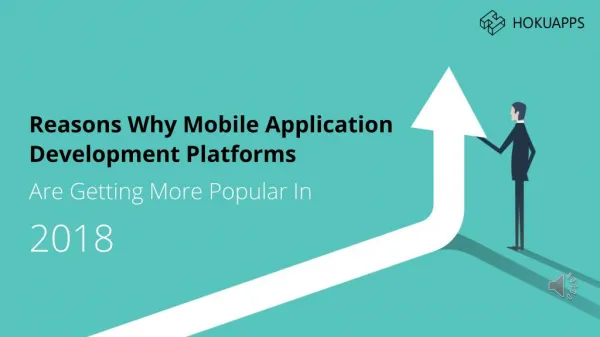 Reasons Why Mobile Application Development Platforms Are Getting More Popular In 2018