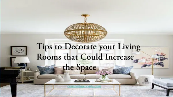 Tips to Decorate Your Living Rooms that Could Increase the Space