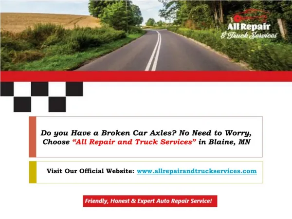 You May Wonder of What Could Causes a Broken Car Axle?