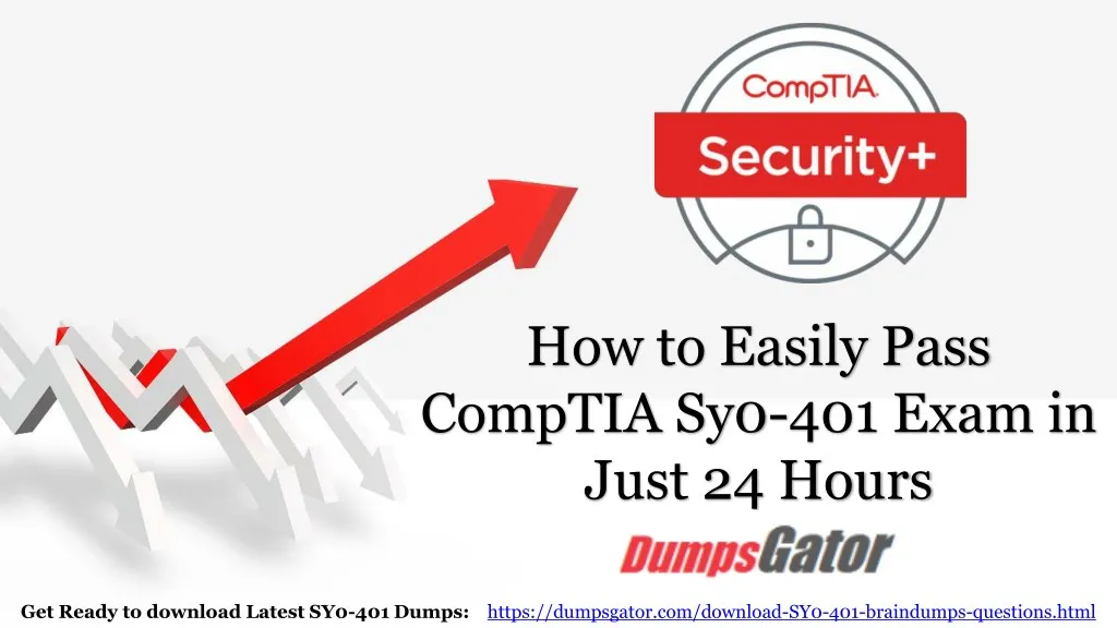 how to easily pass comptia sy0 401 exam in just